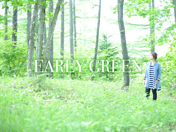 EARLY GREEN